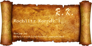 Rochlitz Kornél névjegykártya
